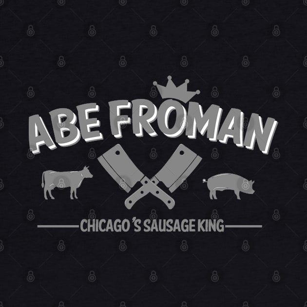 Abe Froman (Grey) by PopCultureShirts